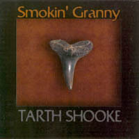 SMOKIN' GRANNY: Tarth Shooke