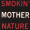 SMOKIN' MOTHER NATURE: Greatest Hits