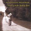 STEPHEN MONROE: Traveling at the Speed of Steve