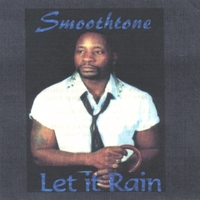SMOOTHTONE: let it rain
