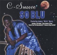 C-Smoove : So Blu