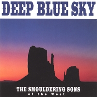 The Smouldering Sons : Deep Blue Sky
