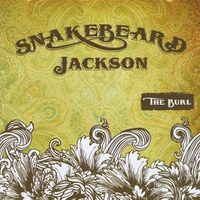 SNAKEBEARD JACKSON: The Burl