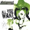 ELIOT JAMES AND THE SNAKES: All You Want