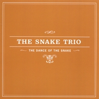 The Snake Trio : The Dance of the Snake