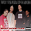 Snap Mode Click: Shut the Fuck Up N Listen