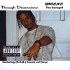 SNEEK-E FEATURING KNOCK OUT BOYZ: Through Dimentionz