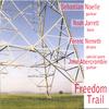 SEBASTIAN NOELLE TRIO: Freedom Trail
