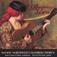 Steven Novacek & Pacific Northwest Chamber Chorus : The Romantic Gypsy
