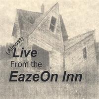 David Snyder : (almost) Live from the EazeOn Inn
