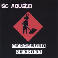 SO ABUSED: Community Service