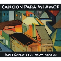 Scott Oakley : Canción Para Mi Amor