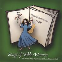 Bible Women Music : Songs of Bible Women:  Old Testament