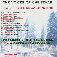 Michael O'neill Presents the Socal Singers : The Voices of Christmas