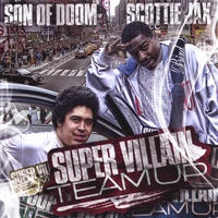 Son Of Doom and Scottie Jax : Super-Villain Team-Up