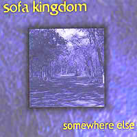 Things Between (formerly Sofa Kingdom) : Somewhere Else