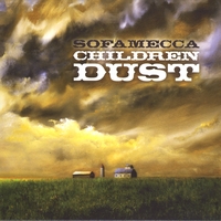 Sofamecca : Children Dust