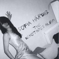 Sofia HÄrdig : The Demotapes Album