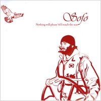 SOFO: Nothing Will Please 'til I Reach The Seas
