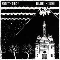 Soft Tags : Blue House