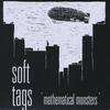 Soft Tags: Mathematical Monsters