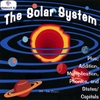 THE SOLAR SYSTEM: Plus; Addition Rap, Multiplication Song, Phonics and States & Capitals