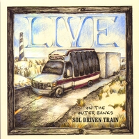 Sol Driven Train : Live on the Outer Banks