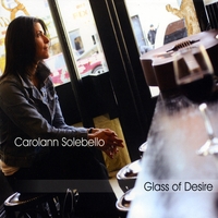 Carolann Solebello : Glass of Desire