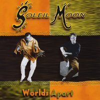 Soleil Moon : Worlds Apart