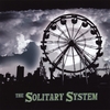 THE SOLITARY SYSTEM: The Solitary System