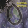 SOLITOODE ATTITOODE: Solitoode Attitoode
