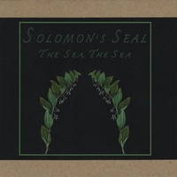 Solomon's Seal : The Sea, The Sea