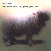 SOLTERO: Science Will Figure You Out