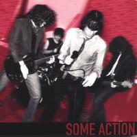 Some Action : Some Action