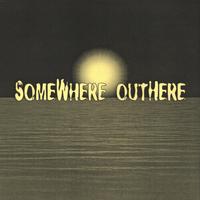 SomeWhere OutHere : SomeWhere OutHere
