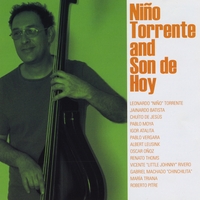 Niño Torrente and Son de Hoy : Niño Torrente and Son de Hoy