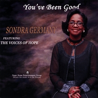 SONDRA GERMANY FEATURING THE VOICES OF HOPE: You've Been Good