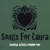 VARIOUS ARTISTS: Songs for Laura Volume One