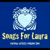 Various Artists : Songs For Laura, Vol. Two