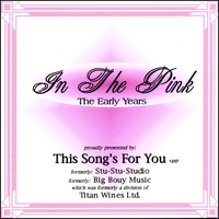 This Song's For You : In The Pink- The Early Years
