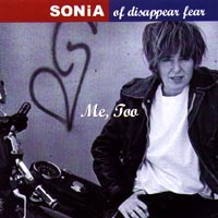 SONiA of disappear fear : Me, Too