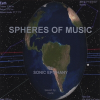 Sonic Epiphany : Spheres Of Music