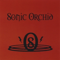 SONIC ORCHID: Sonic Orchid