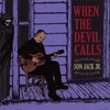 SON JACK JR.: When the Devil Calls