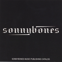 Sonny Bones : Sonnybones Music Publishing Catalog