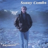 SONNY COMBS AND KITTY KAT RODEO: Anymore