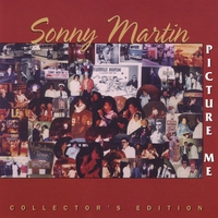 Sonny Martin : Picture Me