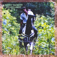 SONNY TACKETT: Outlaws Lament