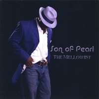 Son Of Pearl : The Mellowist