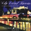 SONORAN DESERT CHORALE: City Called Heaven